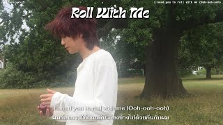 Download lagu [ THAISUB ] HAECHAN (해찬) | ' Roll With Me '  mp3