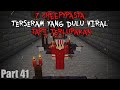 7 Creepypasta TERSERAM Minecraft Yang PERNAH VIRAL Namun Mulai Terlupakan 7 Creepypasta Part 41