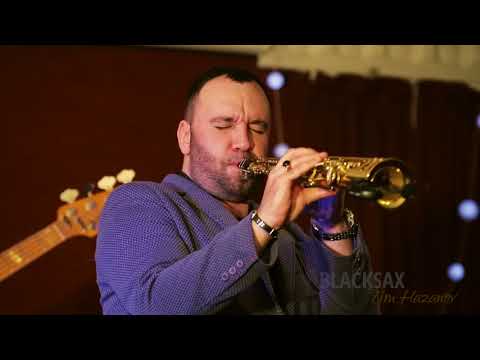 Tim Hazanov & Blacksax band  "When you leave me"  Live.