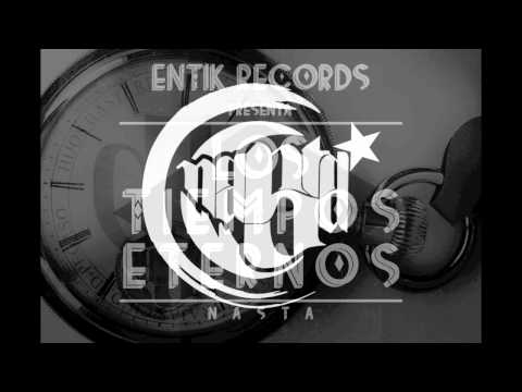 NASTA - LOS TIEMPOS ETERNOS [MIXTAPE] ENTIK RECORDS