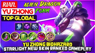 Yu Zhong Biohazard, Starlight New Skin Ranked Gameplay [ Top Global Yu Zhong ] Rian.  Mobile Legends
