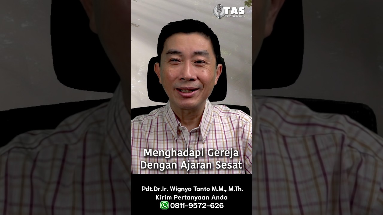 TAS#482 Menghadapi Ajaran Sesat