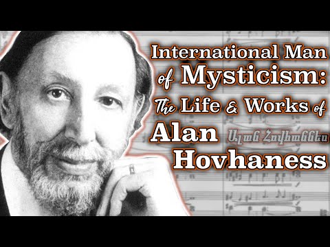 International Man of Mysticism: The Life and Works of Alan Hovhaness