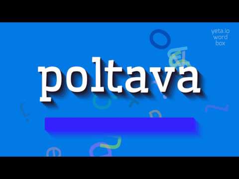 How to say "poltava"! (High Quality Voices)