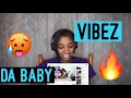 DaBaby- “Vibez” (Official Music Video) REACTION