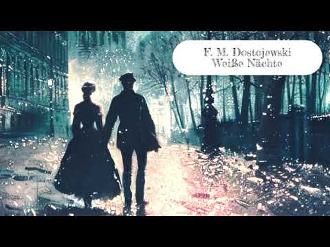 Dostojewski - Weiße Nächte - Hörspiel (1957)