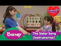 Barney The Sister Song Instrumental