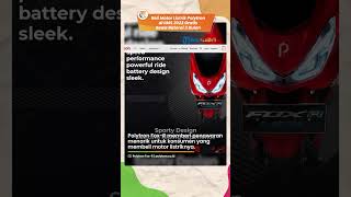 Motor Listrik Polytron Fox R Meluncur di IIMS 2023, Ada Promo Menarik, Gratis Sewa Baterai 3 Bulan