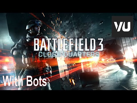 Battlefield 3 (BF3) Ziba Tower Close Quarters with Bots , Venice Unleashed.