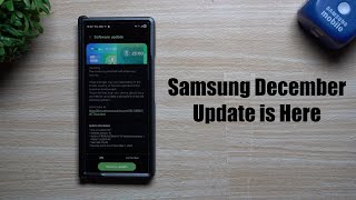 Samsung's December Update is Here! Early This Time