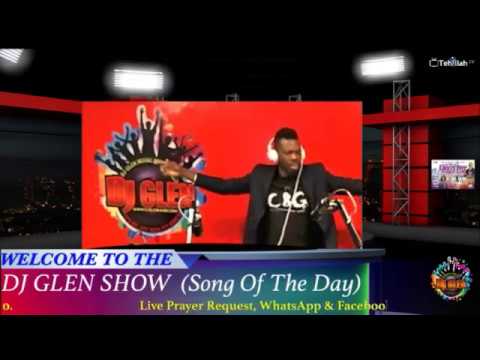 DJ GLEN SONG OF THE DAY