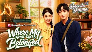 Where My Heart Once Belonged (DUBBED)#dramabox #drama
