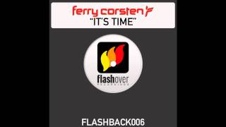 Ferry Corsten - It&#39;s Time (Extended Vocal Mix)