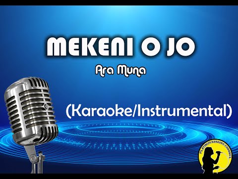Mekeni O Jo - Ara Muna (Karaoke/Instrumental)