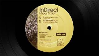 InDirect - Midas Touch (Phunk Investigation Main) [2002]