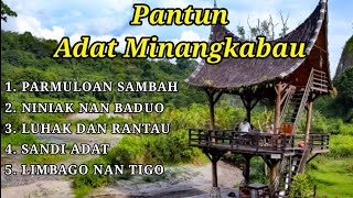 Download lagu Pantun Adat Minangkabau Episode 1-5 mp3