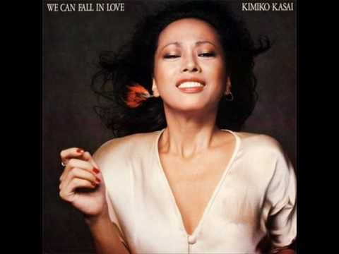 Kimiko Kasai -  We Can Fall In Love