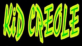 Kid Creole & The Coconuts - My Male Curiosity (Mix ReEdit) Hq