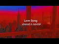 Love Song Rihanna Slowed Reverb