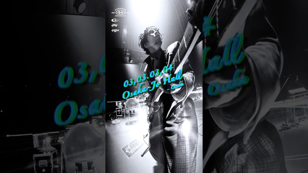 “King Gnu CEN+RAL Tour 2026”03.03, 03.04 OSAKA Osaka-Jo Hall #kinggnu