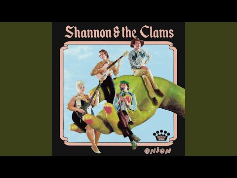 Shannon and the Clams Video