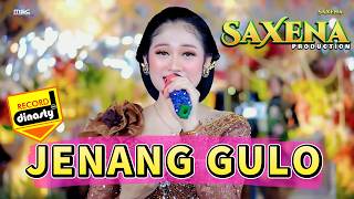 Download lagu JENANG GULO - Saxena Music Campursari - Msc Audio - Dinasty Record mp3