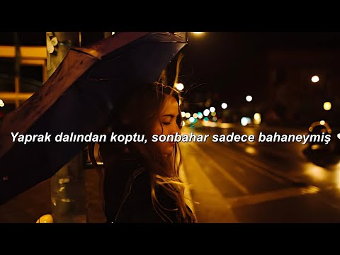 yaprak dalından koptu sonbahar sadece bahaneymiş - Sonbahar (Sözleri)