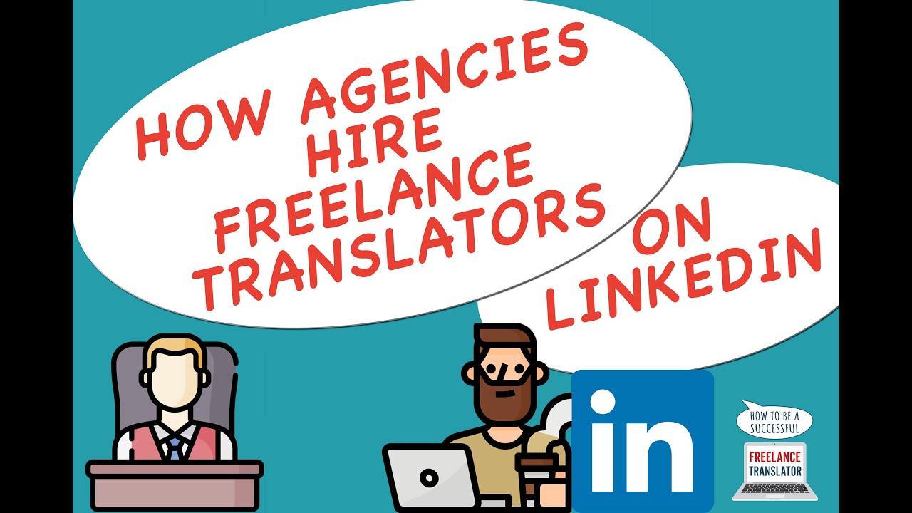 How Agencies Hire Translators on LinkedIn