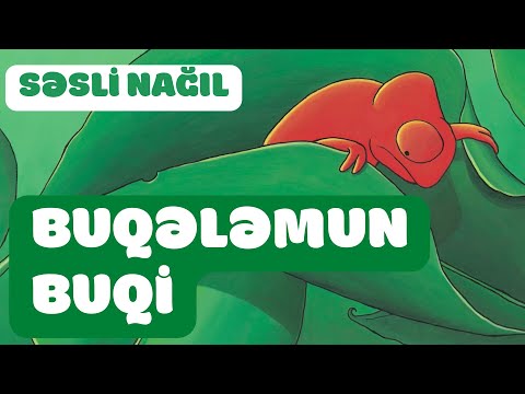 Buqələmun Buqi | Melani Uat | Səsli Nağıl