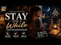 Emotional Song 2026 Stay For A While Indie Folk Acoustic Ballad Male Vocal Top Music 4U