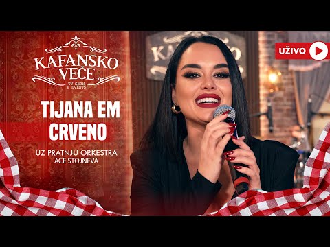 TIJANA EM - CRVENO | UZIVO | (ORK. ACE STOJNEVA) | 2024 | KAFANSKO VECE