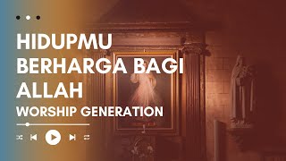 Download lagu Hidupmu Berharga Bagi Allah -  WORSHIP GENERATION | Cover by Bilik Mazmur mp3