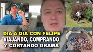 Viajando | Tienda Mexicana | Cortando la Grama - Dia a Dia Con Felipe
