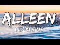 Alleen - Lil Kleine (Songtekst/Lyrics) 🎵