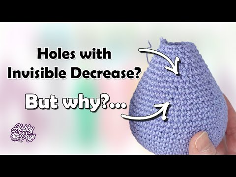 Holes with Invisible Decrease? - Beginners Amigurumi