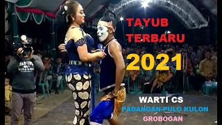 Download lagu TAYUB TERBARU 2021 WARTI CS LIVE (PADANGAN-PULO KULON) PART1 mp3