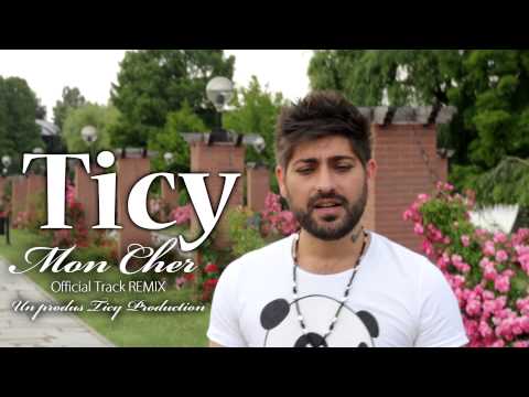 TICY - Mon Cher ( REMIX )