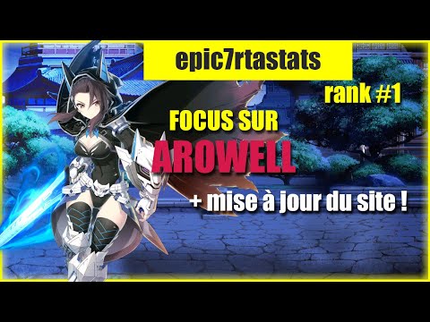 Analyse : SC Arowell, le meilleur héros du jeu ? et F2P ! Guide Epic Seven 2023