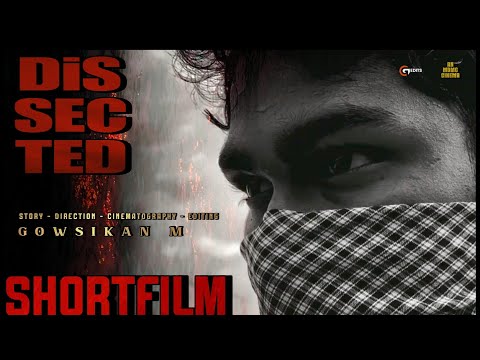 DISSECTED | Shortfilm | Gowsikan M | G-Edits | Madurai Medical College | MDMC | 22 Batch