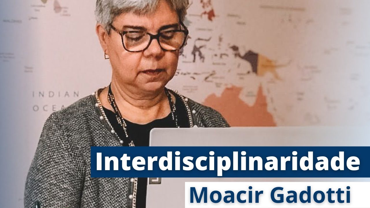 Interdisciplinaridade de Moacir Gadotti