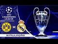 I Simulated The CHAMPIONS Final 23 24 Who Was The CHAMPION BORUSSIA DORTMUND X REAL MADRID