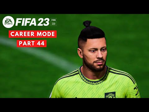 FIFA 23 - My Player Career Mode (Manchester United F.C.) Walkthrough | Episode 44