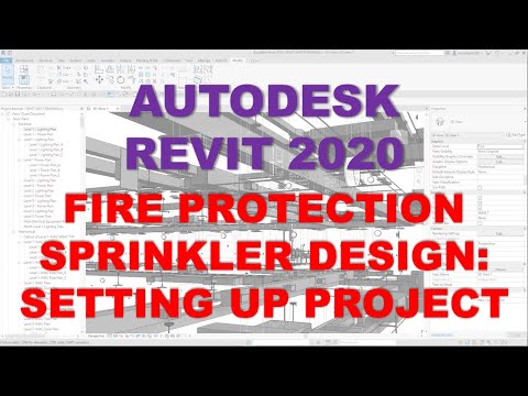 REVIT FIRE PROTECTION SPRINKLER DESIGN: SETTING UP PROJECT