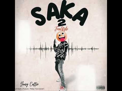 Yung Cutter - SAKA 2 (Lil Durk ft. Future - Petty Too Cover)