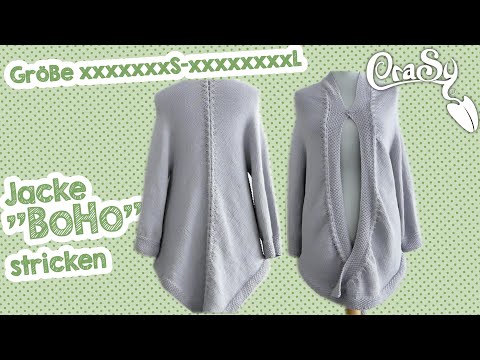 Jacke "BoHo" stricken - einfach und für alle Größen