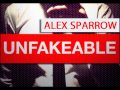 Алексей Воробьев (Alex Sparrow) - UNFAKEABLE (студийка) 