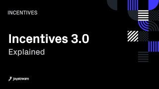 Incentives 3.0 Overview<br/>May 8, 2022 (00:20:15) Incentives 3.0 Overview<br/>May 8, 2022 (00:20:15)