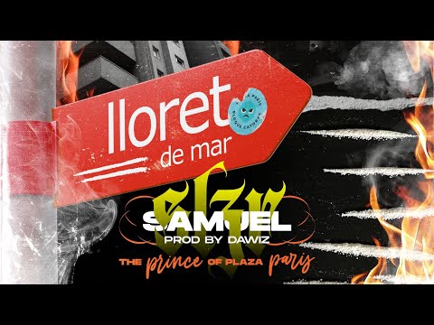 Samuel SLZR - Lloret de Mar (Video oficial)