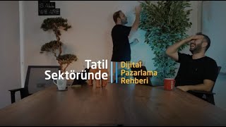 Tatil Sektöründe Dijital Pazarlama Rehberi