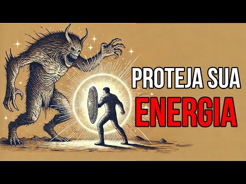 Como Proteger Sua Energia Espiritual de Influências Negativas